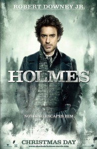 Robert Downey Jr. as Sherlock Holmes.